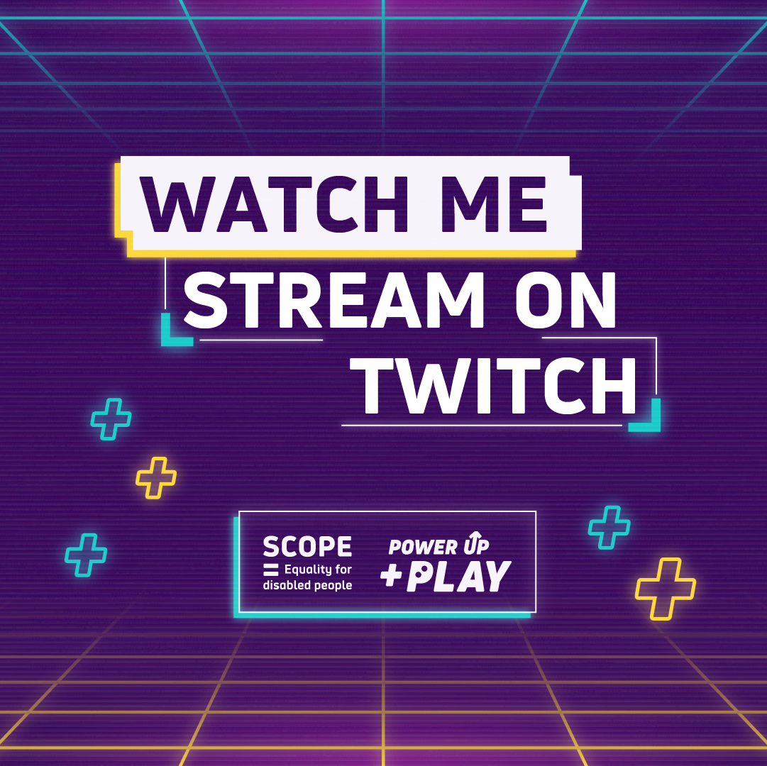 Watch me stream on Twitch for Power Up and Play event